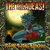 Kilaueas - Wiki Waki Woooo (CD)