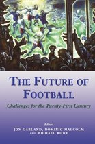 Sport in the Global Society-The Future of Football