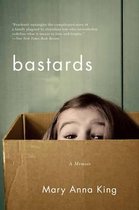 Bastards: A Memoir