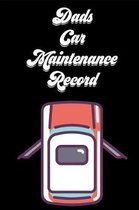 Dads Car Maintenance Record