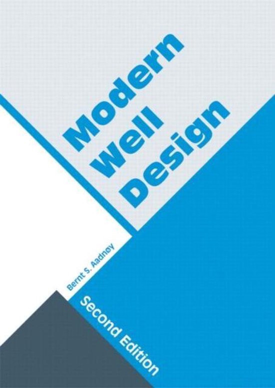 Modern Well Design 9780415884679 Bernt S. Aadnoy Boeken