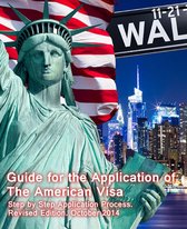 Guide for the Application of The American Visa