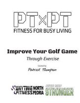 Improve Your Golf Game Through Exercise