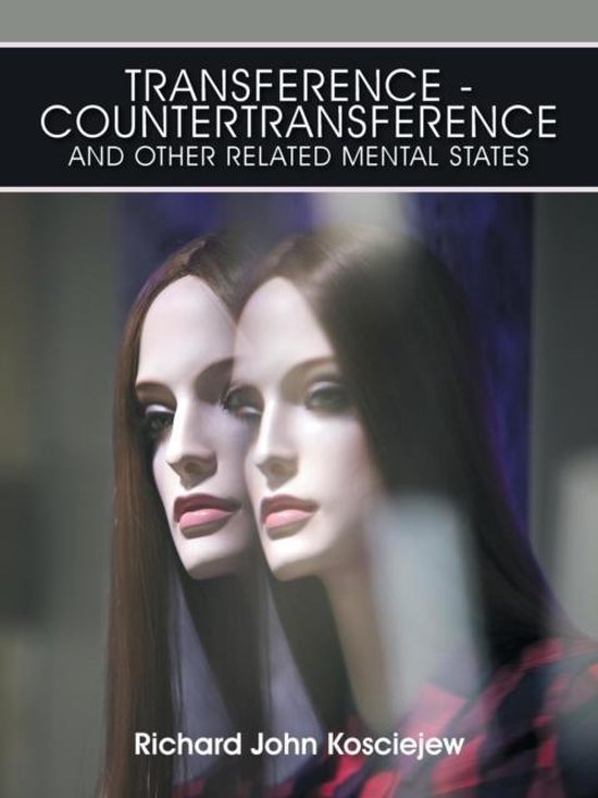Transference-Countertransference and Other Related Mental St ... - cover