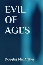 Evil of Ages