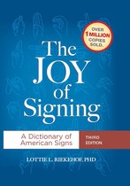 The Joy of Signing Third Edition