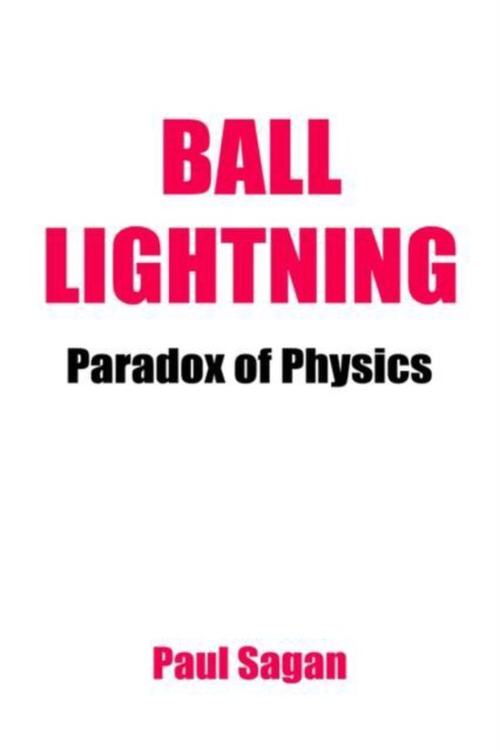 Ball Lightning 9780595313945 Paul Sagan Boeken