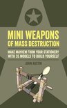 Mini Weapons of Mass Destruction - Mini Weapons of Mass Destruction