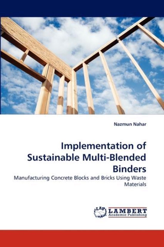 Implementation of Sustainable MultiBlended Binders 9783843383660
