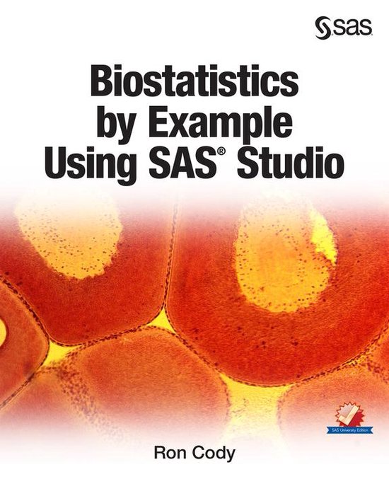 Biostatistics by Example Using SAS Studio - cover