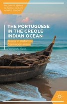 The Portuguese and the Creole Indian Ocean: Essays in Historical Cosmopolitanism