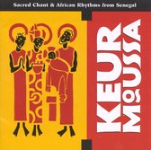 Sacred Chant & African Rhythm From Senegal