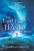 The Last True Merlin of Britain