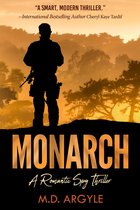 Monarch: A Romantic Spy Thriller