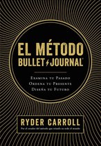 Prácticos - El método Bullet Journal
