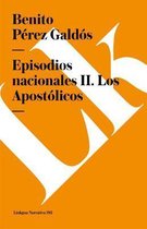 Episodios Nacionales II. Los Apost�licos