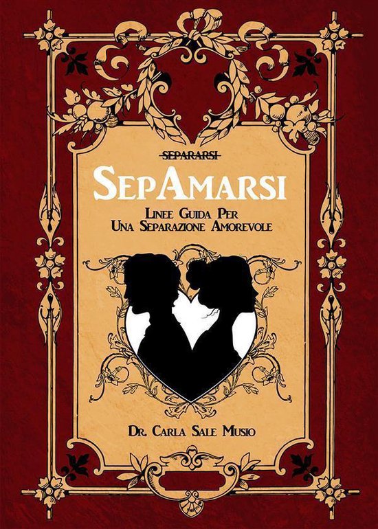 SEPAMARSI. Linee guida per una separazione amorevole - cover