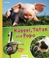 Rüssel, Tatze und Popo