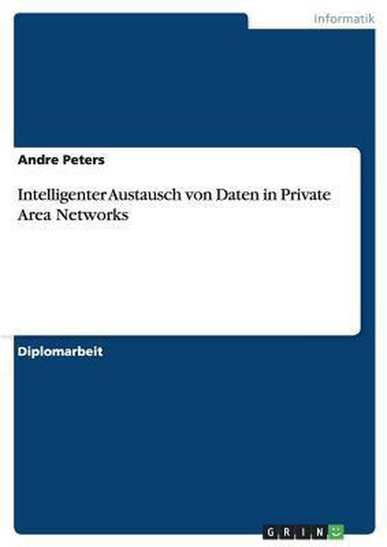 Intelligenter Austausch von Daten in Private Area Networks - cover
