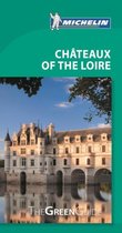 Chateaux of the Loire - Michelin Green Guide