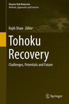 Disaster Risk Reduction - Tohoku Recovery