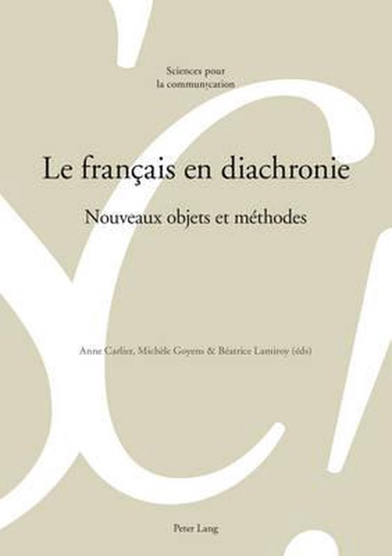 Sciences Pour La Communication-Le français en diachronie - cover