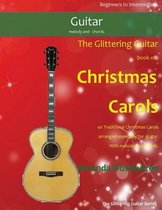 The Glittering Guitar Book of Christmas Carols