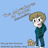 The Adventures of Daniel - The Adventures of Daniel Introduction
