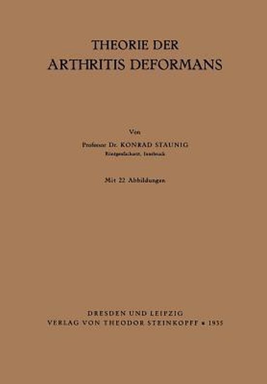Theorie Der Arthritis Deformans 9783642495762 Konrad Staunig