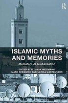 Islamic Myths and Memories