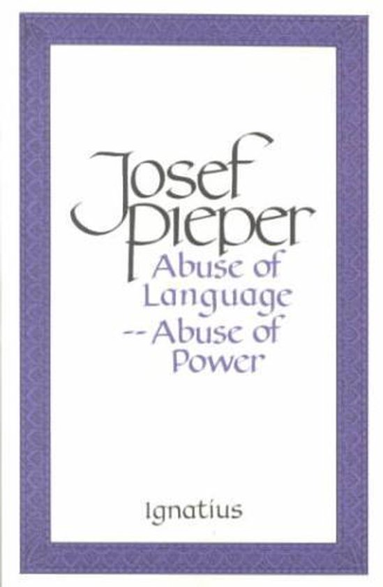 Abuse of Language Abuse of Power