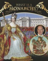 What Is A Monarchy?