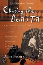 Chasing the Devil's Tail