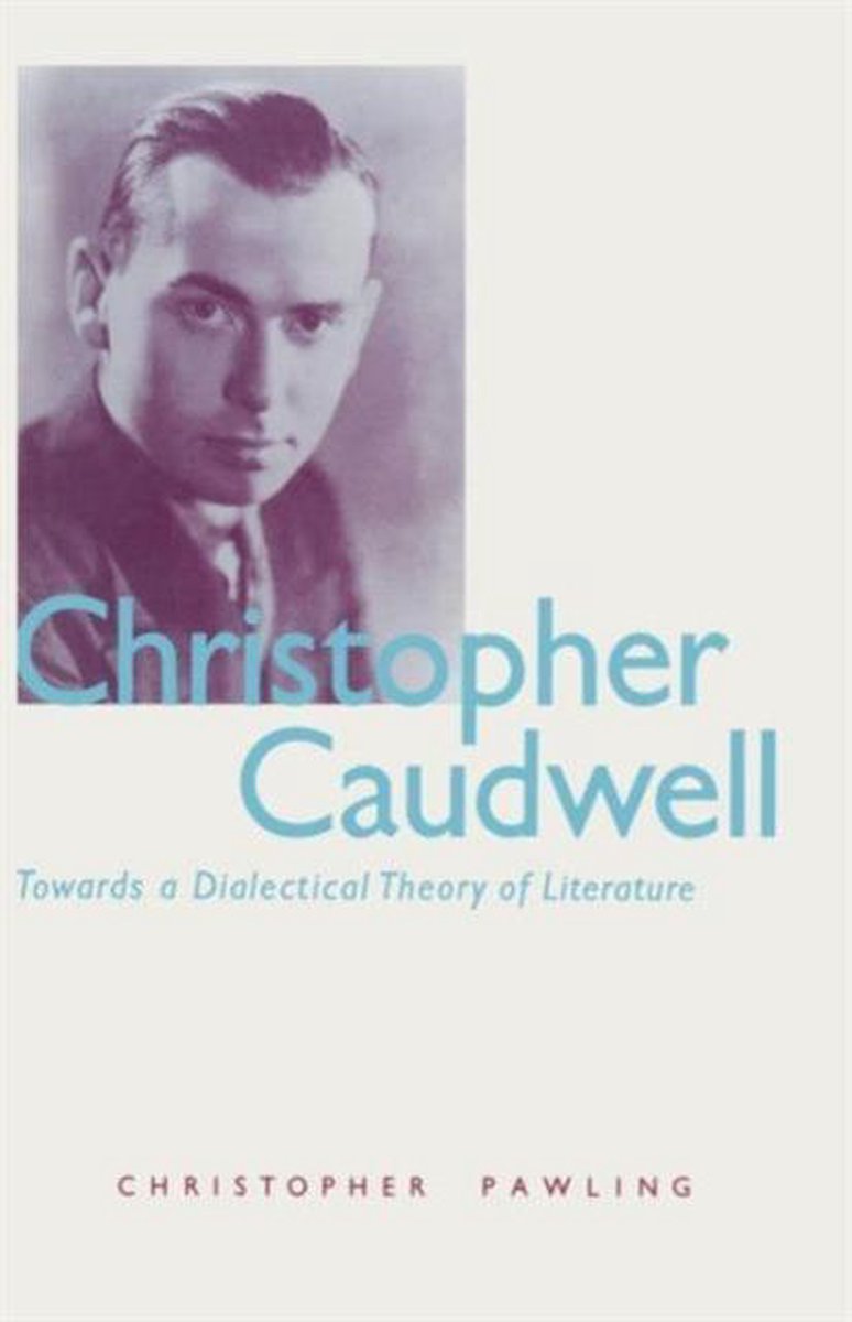 Christopher Caudwell - Christopher Pawling