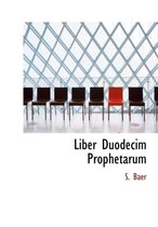 Liber Duodecim Prophetarum