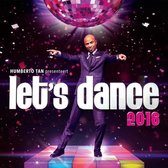 Humberto Tan - Various Artists - Let's Dance 2016