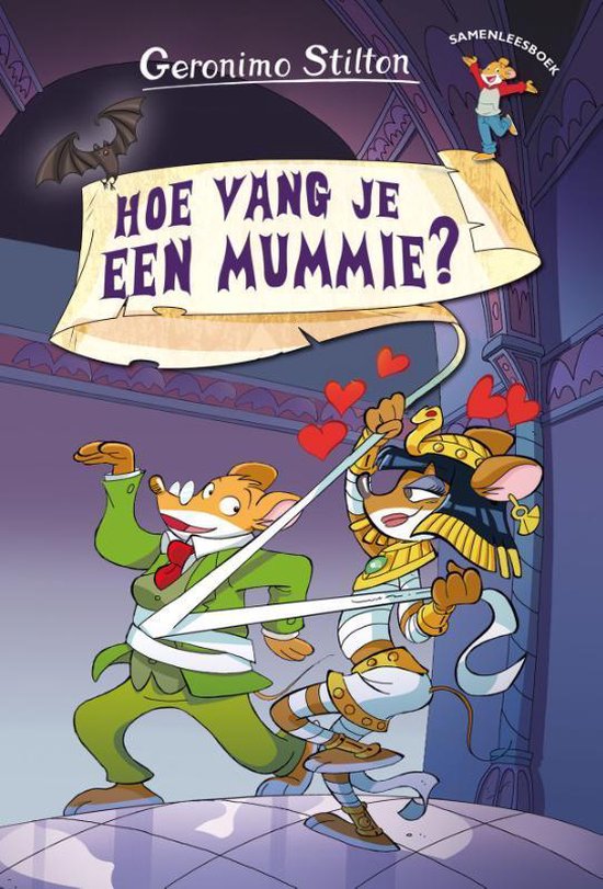 Jestilton Samen lezen - Hoe vang je een mummie?, Geronimo Stilton | 9789085925149 ...