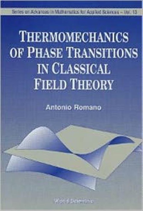 Thermomechanics Of Phase Transitions In Classical Field Theory ...