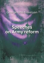 Speeches on Army reform