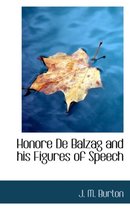 Honore de Balzag and His Figures of Speech
