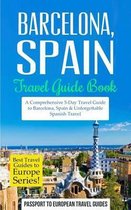 Best Travel Guides to Europe- Barcelona