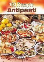 100 Rezepte Antipasti