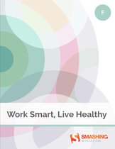 Smashing eBooks - Work Smart, Live Healthy