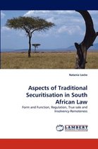 Aspects of Traditional Securitisation in South African Law