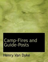Camp-Fires and Guide-Posts