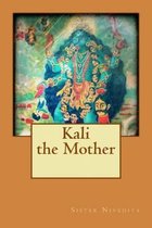 Kali the mother