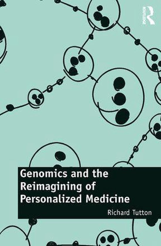 Genomics and the Reimagining of Personalized Medicine - cover