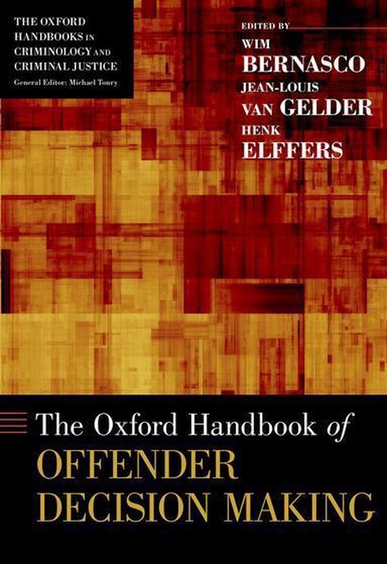 Oxford Handbooks - The Oxford Handbook of Offender Decision  ... - cover
