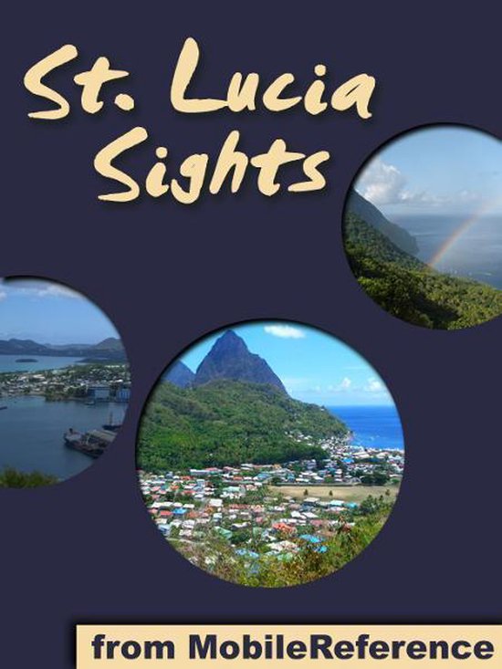 Saint Lucia Sights: a travel guide to the main attractions i ... - cover