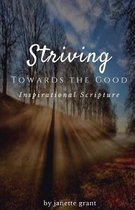 Striving Towards the Good